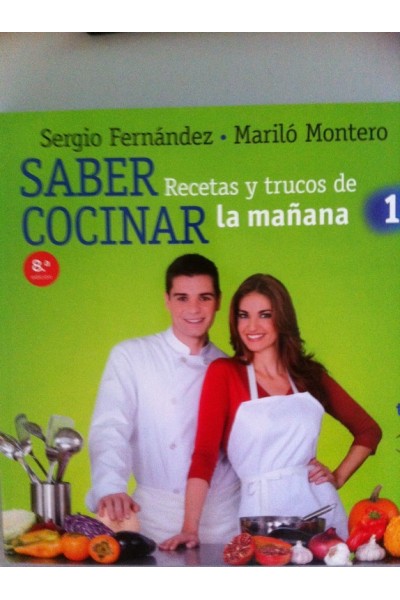 SABER COCINAR. Recetas y Trucos de la Mañana 1.